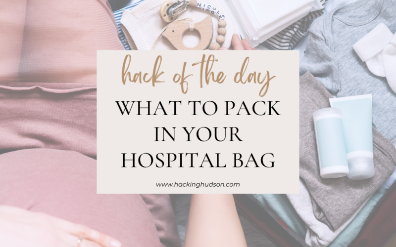 what to pack in your hospital bag