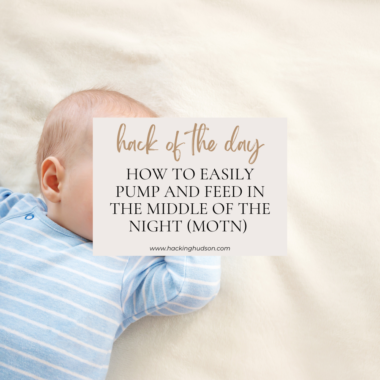 How to easily pump and feed in the middle of the night (MOTN)