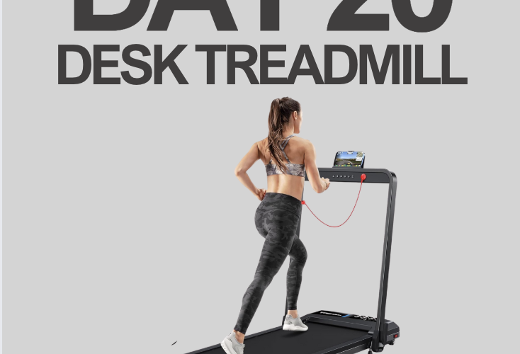 Day 20: under desk treadmill